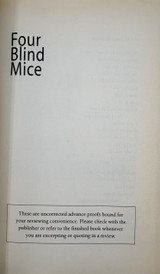 Four Blind Mice (Unsigned Advance Reader's Copy)