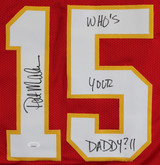 Pat Mahomes Sr. "Who's Your Daddy?" Signed Red Pro Style Jersey JSA Witness