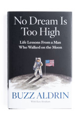 No Dream Is Too High: Life Lessons From a Man Who Walked on the Moon