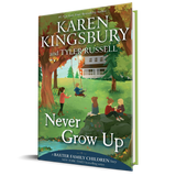 Never Grow Up (A Baxter Family Children Story)