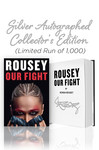 Our Fight - Ronda Rousey (Signed Book)