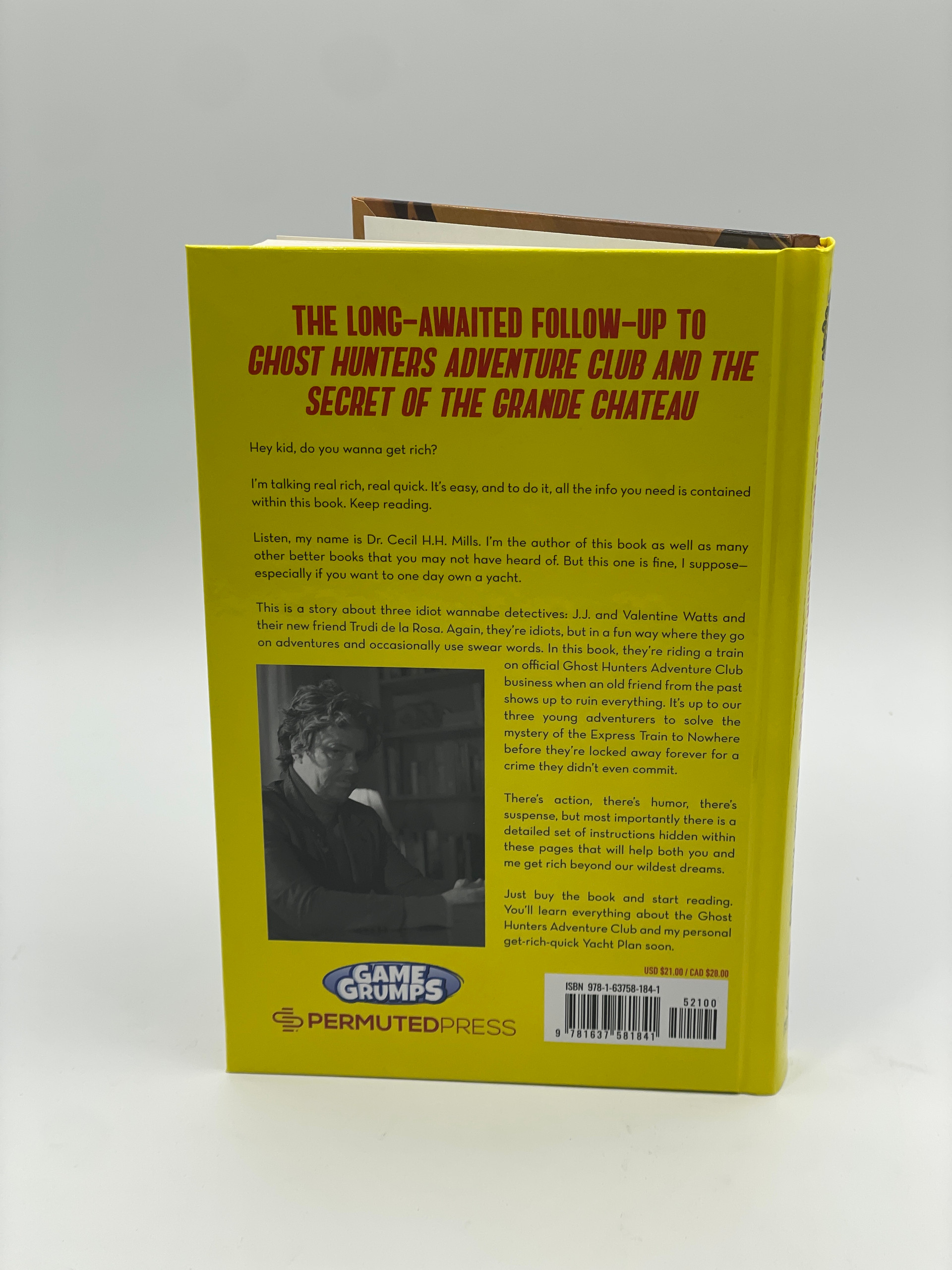 Hey kid, do you wanna get. Ghost Hunters Adventure Club and the Express Train to Nowhere (2) Dr