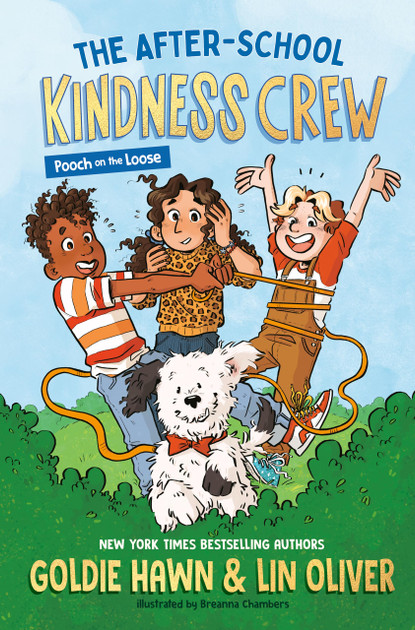 The After-School Kindness Crew: Pooch on the Loose #1