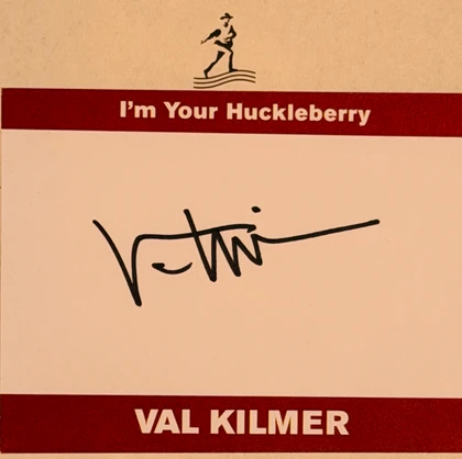Val Kilmer "I'm Your Huckleberry"
