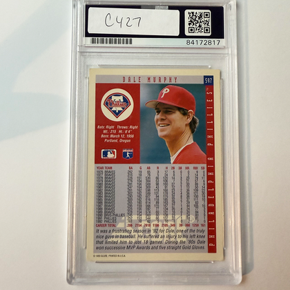 Dale Murphy Signed 1993 Score #597 w/2 Inscriptions PSA Auto Authentic
