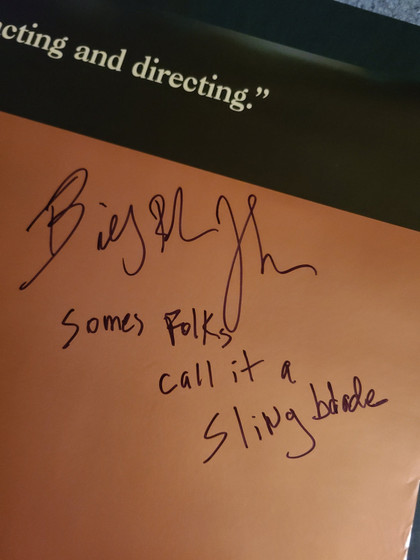Billy Bob Thornton Autographed Original Sling Blade Poster w Movie Quote Exact Proof