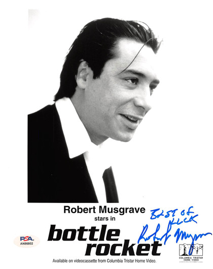 Robert Musgrave Bottle Rocket "Best Of Luck" Signed 8x10 Photo PSA/DNA #AN86802