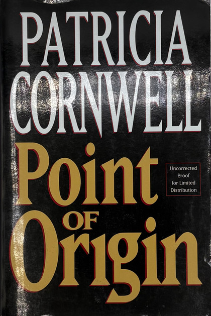 Point of Origin (Unsigned Uncorrected Proof)
