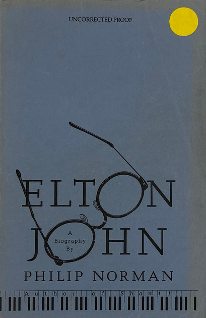 Elton John: A Biography (Unsigned Uncorrected Proof)