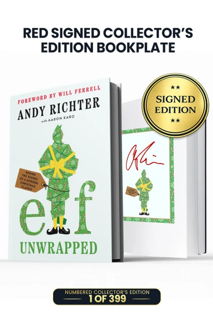 Elf Unwrapped: Behind the Scenes of a Modern Christmas Classic – Andy Richter's Oral History of the Making of Elf the Film That Became a Holiday Classic