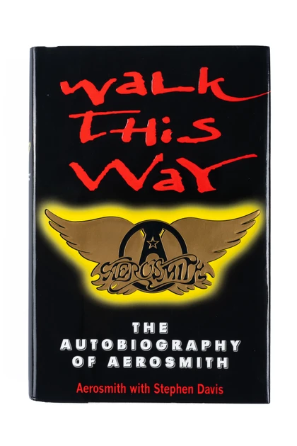Walk This Way: The Autobiography of Aerosmith