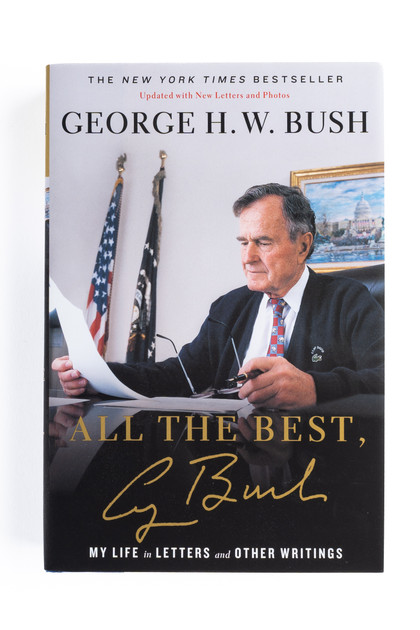 All the Best, George Bush: My Life in Letters and Other Writings
