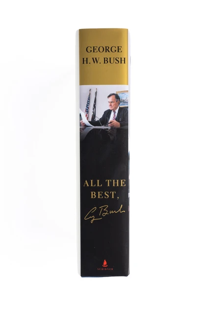 All the Best, George Bush: My Life in Letters and Other Writings