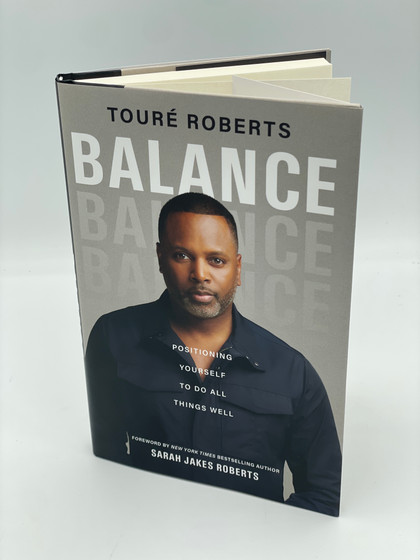 Balance: Positioning Yourself to Do All Things Well