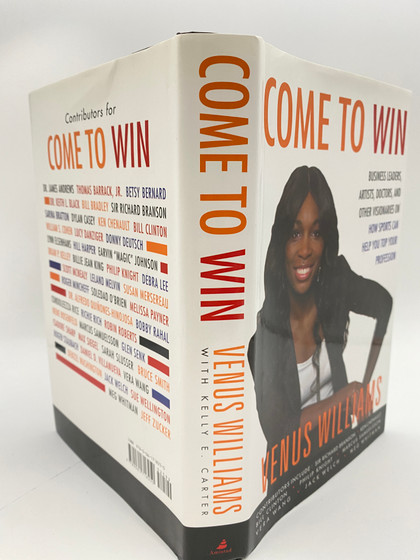 Come to Win: Business Leaders, Artists, Doctors, and Other Visionaries on How Sports Can Help You Top Your Profession