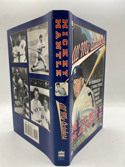 All My Octobers: My Memories of Twelve World Series When the Yankees Ruled Baseball