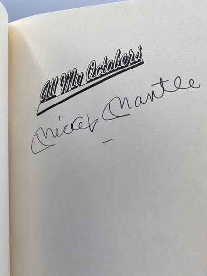 All My Octobers: My Memories of Twelve World Series When the Yankees Ruled Baseball
