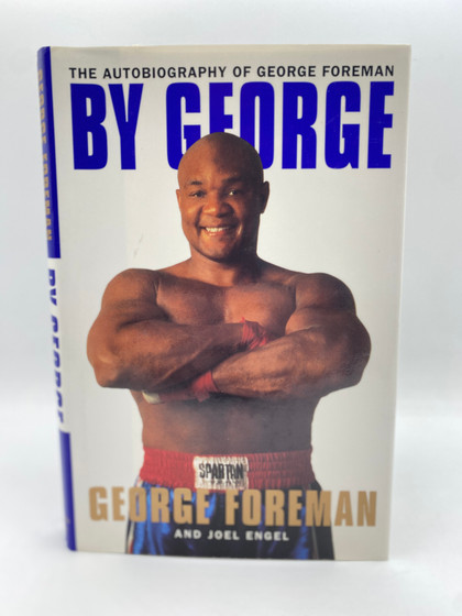By George:: The Autobiography of George Foreman