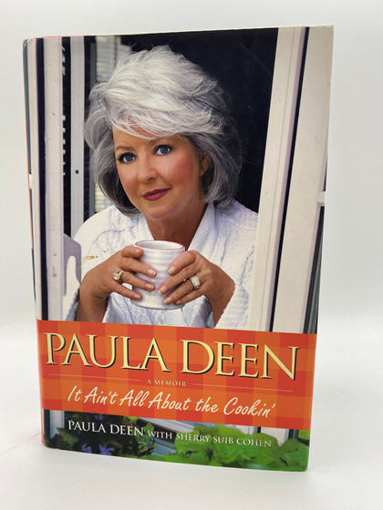 Paula Deen: It Ain't All About the Cookin'