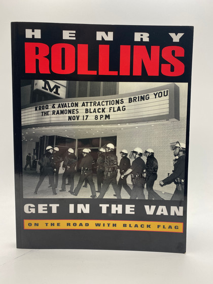 Get in the Van : On the Road With Black Flag