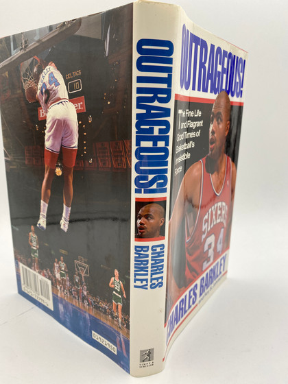 Outrageous!: The Fine Life and Flagrant Good Times of Basketball's Irresistible Force