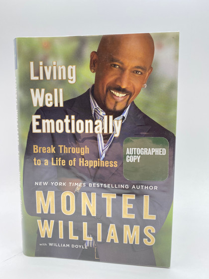 Living Well Emotionally: Break Through to a Life of Happiness