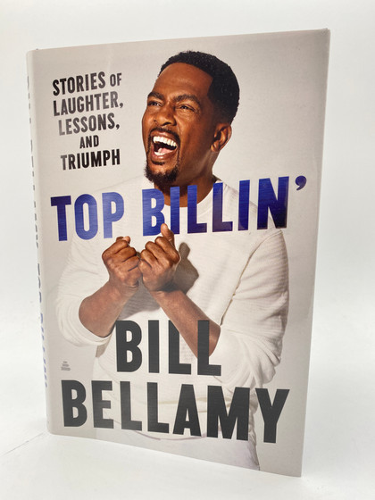 Top Billin': Stories of Laughter, Lessons, and Triumph