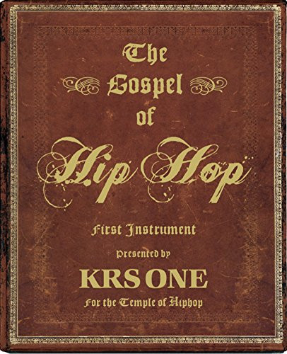 The Gospel of Hip Hop - KRS-One (Signed Book)