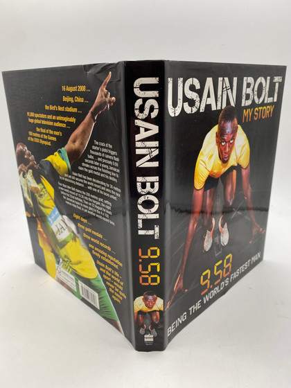 Usain Bolt: My Story: 9.58: Being the World's Fastest Man