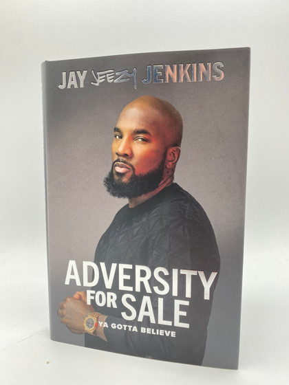 Adversity for Sale: Ya Gotta Believe
