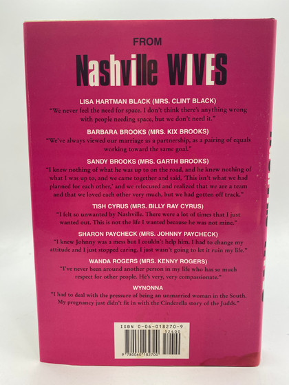 Nashville Wives: Country Music's Celebrity Wives Reveal the Truth About Their Husbands and Marriages