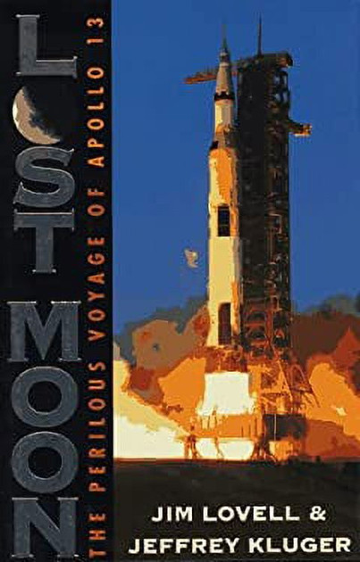 Lost Moon the Perilous Voyage of Apollo 13 Signed Edition