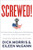 Screwed Autographed Book by Dick Morris