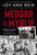 Medgar and Myrlie: Medgar Evers and the Love Story That Awakened America