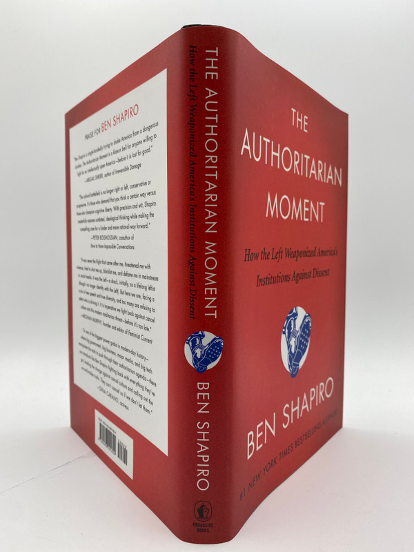 infrastruktur heltinde løfte op The Authoritarian Moment - Ben Shapiro (Signed Book)