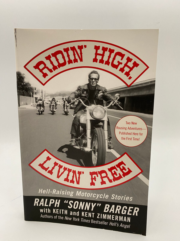 Ridin' High, Livin' Free - Ralph Sonny Barger (Signed Book)