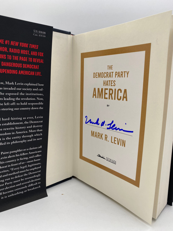 The Democrat Party Hates America by Levin, Mark R.