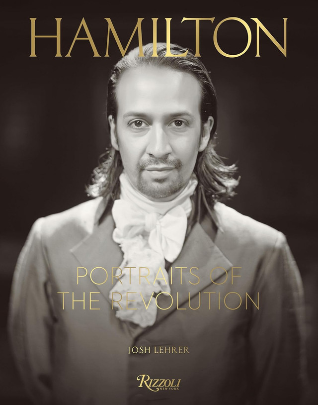 Hamilton: Portraits of the Revolution Hamilton: Portraits of the Revolution