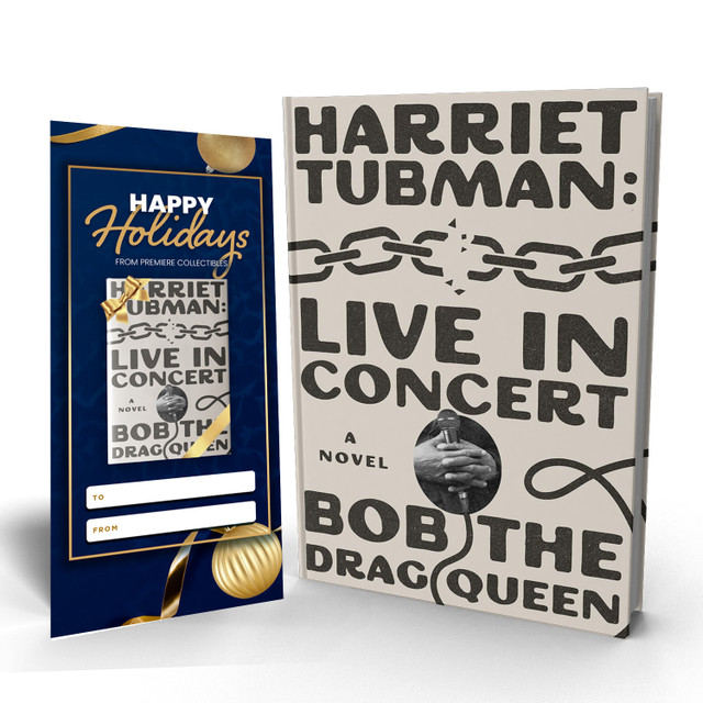 Harriet Tubman: Live in Concert: A Novel