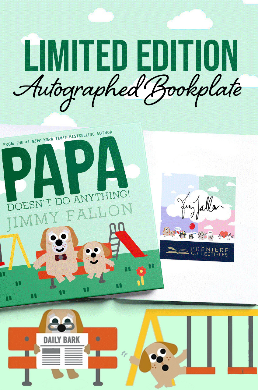 Papa Doesn't Do Anything! Jimmy Fallon (Signed Book)