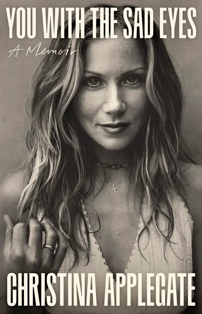You with the Sad Eyes - Christina Applegate (Signed Book)