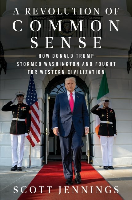 A Revolution of Common Sense - Scott Jennings (Signed Book)