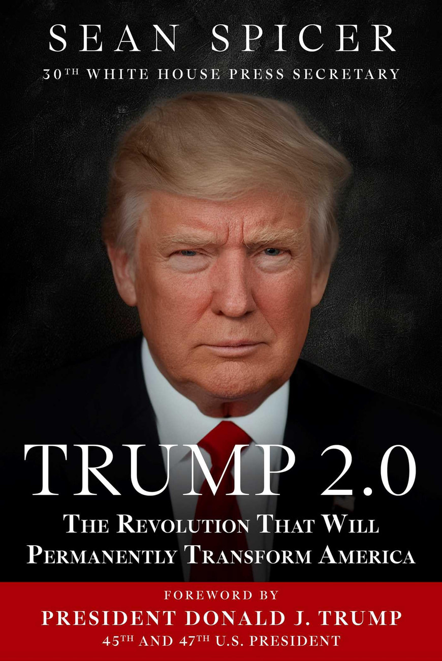 Trump 2.0 - Sean Spicer (Signed Book)