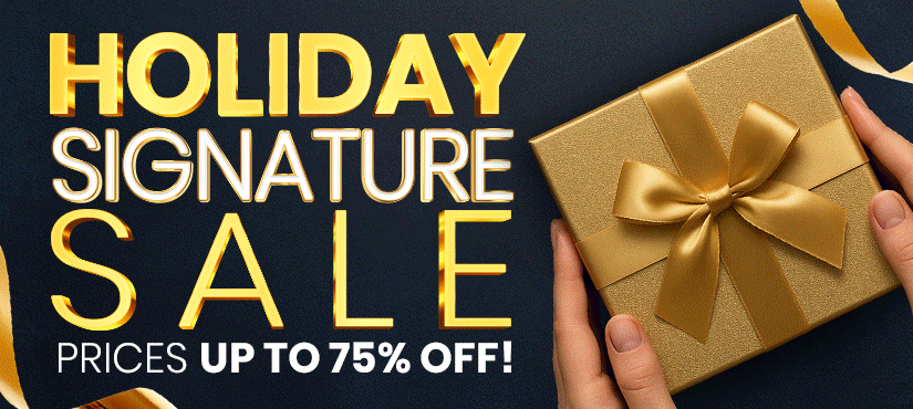 Holiday Signature Sale