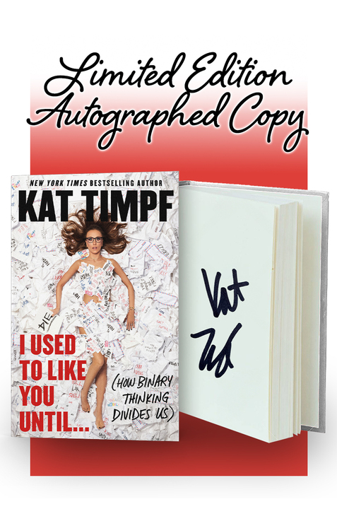 I Used to Like You Until - Kat Timpf (Signed Book)