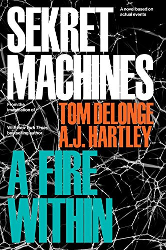 Sekret Machines Book 2: A Fire Within by Tom DeLonge