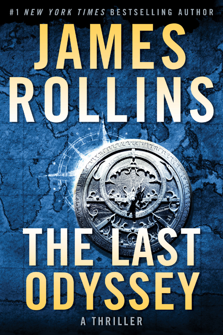 The Last Odyssey: A Thriller (Sigma Force Novels) by James Rollins