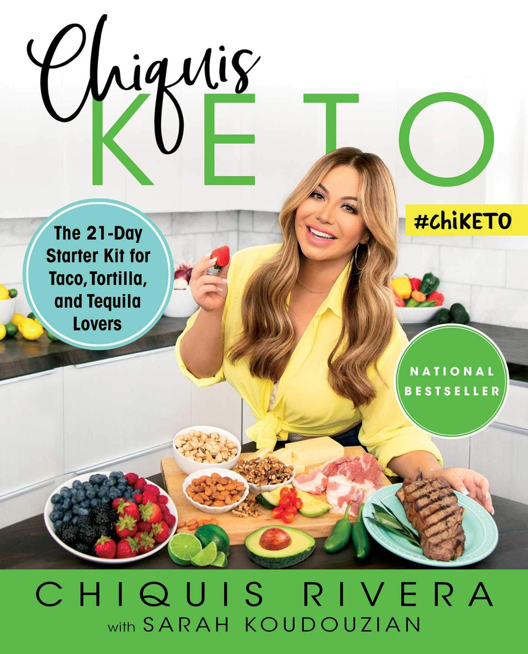 Chiquis Keto: The 21-Day Starter Kit for Taco, Tortilla, and Tequila Lovers by Chiquis Rivera, Sarah Koudouzian