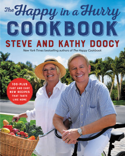 steve doocy 2 cookbook bundle the happy in a hurry cookbook the happy cookbook