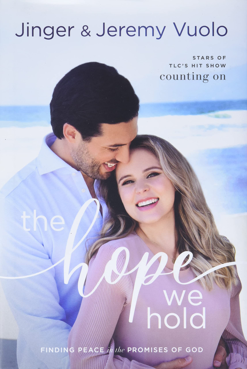 The Hope We Hold: Finding Peace in the Promises of God by Jeremy and Jinger Vuolo